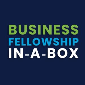 Business Fellowship In-A-Box - Subscription